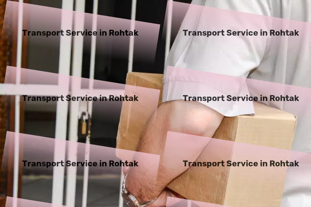 Packers And Movers in Rohtak, Haryana (HR) Flexible shipping options